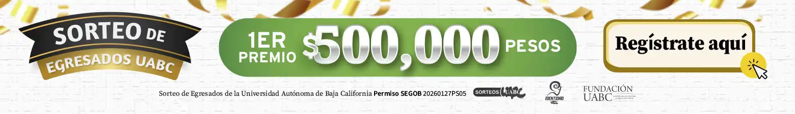 BannerSorteoEgresadosUABC2026-1560x225px