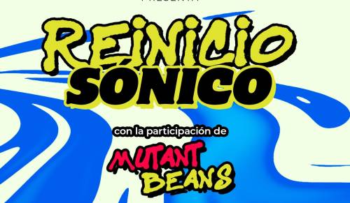 Andador Cultural de UABC presentará “Reinicio Sónico” con Mutant Beans